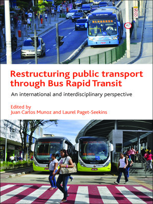 cover image of Restructuring Public Transport through Bus Rapid Transit